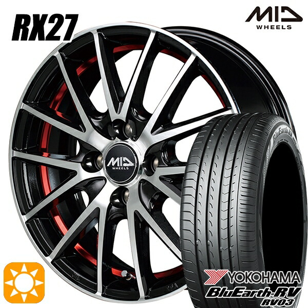165/60R15 77H ヨコハマ ブルーアース RV03 MID RX27 BKR 15インチ 4.5J 4H100 サマータイヤホイールセット｜タイヤホイール激安王国