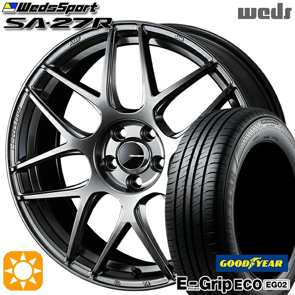 175/55R15 77V グッドイヤー エフィシェントグリップ EG02 Weds ウェッズスポーツ SA27R PSB（プラチナシルバーブラック） 15インチ 6.0J 4H100 サマータイヤホイールセット
