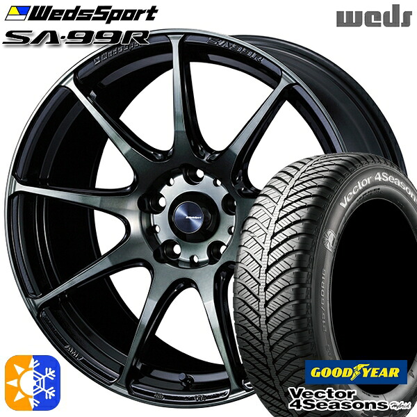 215/45R17 91H XL グッドイヤー ベクター フォーシーズンズ Weds ウェッズスポーツ SA99R 17インチ 7.0J 5H114.3 WBC (ウォースブラッククリアー) オールシーズンタイヤホイールセット