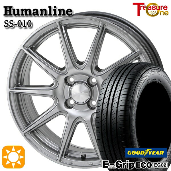 165/60R15 77H グッドイヤー エフィシェントグリップ EG02 トレジャーワン ヒューマンライン SS010 DG 15インチ 4.5J 4H100 +45 サマータイヤホイールセット