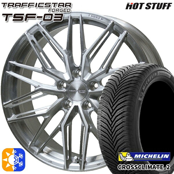 4/10ﾎﾟｲﾝﾄ10倍★245/40R19 98Y XL ミシュラン クロスクライメート2 HotStuff トラフィックスターフォージド TSF-03 ブラッシュド 19インチ 8.0J 5H114.3 オールシーズンタイヤホイールセット