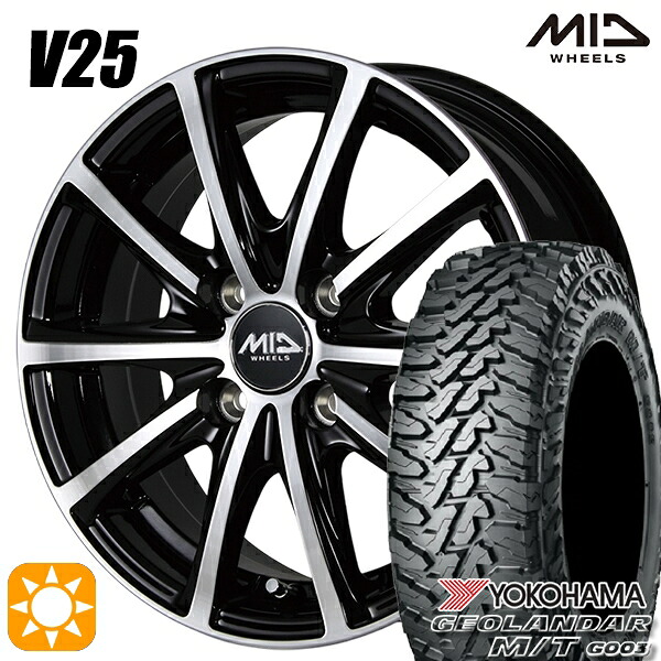 4/20ﾎﾟｲﾝﾄ10倍★軽トラ軽バン用 145/80R12 80/78N LT ヨコハマ ジオランダーM/T G003 MID V25 ブラックポリッシュ 12インチ 新品サマータイヤホイール 4本セット 送料無料