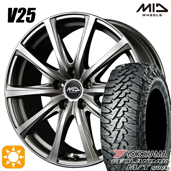 225/70R16 103S ヨコハマ ジオランダーM/T G003 MID V25 メタリックグレー 16インチ 6.5J 5H114.3 サマータイヤホイールセット｜タイヤホイール激安王国