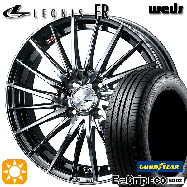 175/65R15 84H グッドイヤー エフィシェントグリップ EG02 Weds レオニス FR BMCMC (ブラックメタルコート ミラーカット) 15インチ 5.5J 4H100 サマータイヤホイールセット|タイヤホイール激安王国