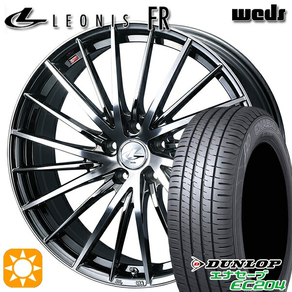 215/60R16 95H ダンロップ エナセーブ EC204 Weds レオニス FR BMCMC (ブラックメタルコート ミラーカット) 16インチ 6.5J 5H114.3 サマータイヤホイールセット