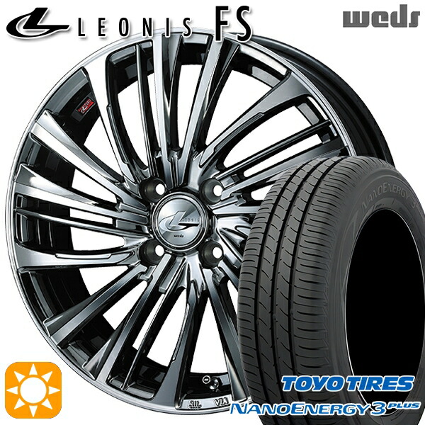 205/60R16 92H トーヨー ナノエナジー3プラス Weds レオニス FS BMCMC (ブラックメタルコート/ミラーカット) 16インチ 6.0J 4H100 サマータイヤホイールセット 90,750円