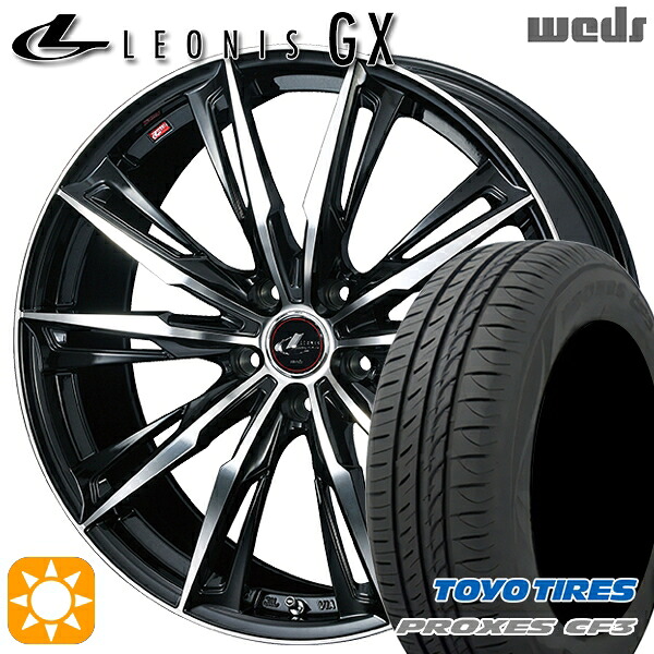 エスティマ ストリーム 205/65R15 94H トーヨー プロクセス CF3 Weds レオニス GX PBMC (パールブラック/ミラーカット) 15インチ 6.0J 5H114.3 サマータイヤホイールセット|タイヤホイール激安王国