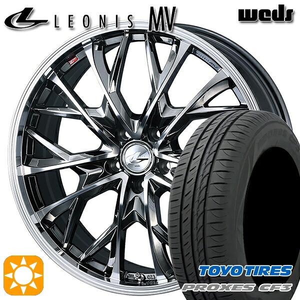 205/55R16 94V XL トーヨー プロクセス CF3 Weds レオニス MV BMCMC (ブラックメタルコート ミラーカット) 16インチ 6.5J 5H114.3 サマータイヤホイールセット