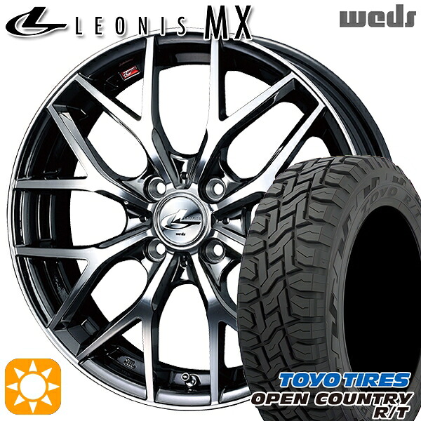 アクア クロスビー 175/60R16 82Q トーヨー オープンカントリー R/T Weds レオニス MX BMCMC (ブラックメタルコート ミラーカット) 16インチ 6.0J 4H100 サマータイヤホイールセット｜タイヤホイール激安王国