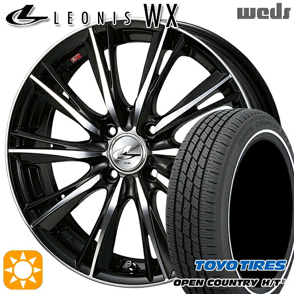 165/60R15 77H トーヨー オープンカントリー H/T2 WR Weds レオニス WX BKMC (ブラック ミラーカット) 15インチ 4.5J 4H100 サマータイヤホイールセット|タイヤホイール激安王国