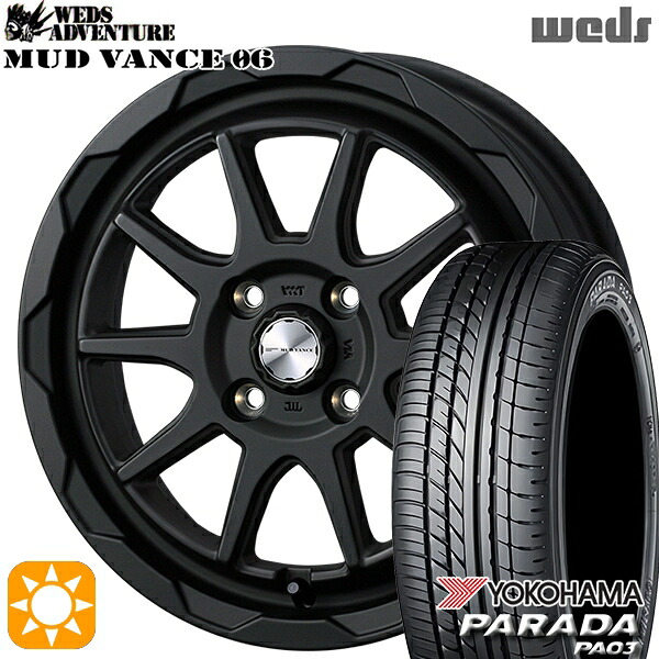 軽トラ 165/55R14C 95/93N ヨコハマ パラダ PA03 Weds マッドヴァンス06 フルマットブラック 14インチ 4.5J 4H100 サマータイヤホイールセット|タイヤホイール激安王国