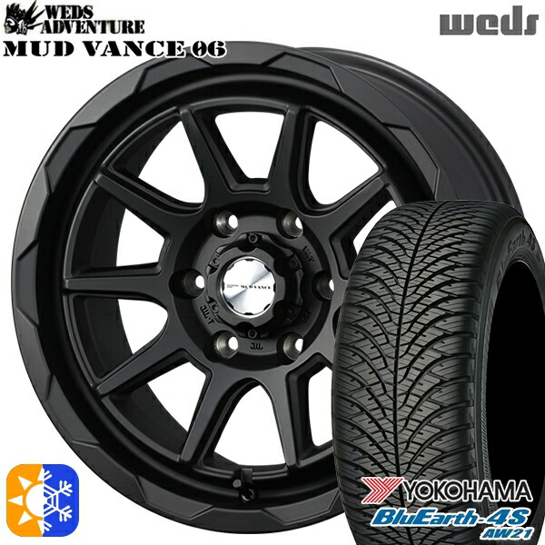 215/70R16 100H ヨコハマ ブルーアース 4S AW21 Weds マッドヴァンス06 フルマットブラック 16インチ 6.5J 6H139.7 オールシーズンタイヤホイールセット