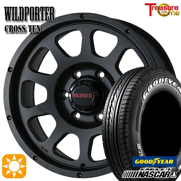 200系ハイエース 215/65R16C 109/107R グッドイヤー ナスカープラス トレジャーワン ワイルドポーター クロステン マットブラック 16インチ 6.5J 6H139.7 サマータイヤホイールセット