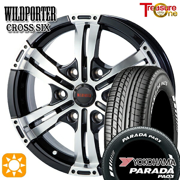 NV350キャラバン 215/65R16C 109/107S ヨコハマ パラダ PA03 ホワイトレター トレジャーワン ワイルドポーター クロスシックス BP 16インチ 6.5J 6H139.7 +48 サマータイヤホイールセット｜タイヤホイール激安王国