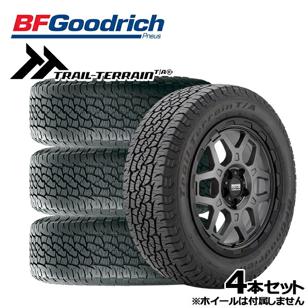 4/10ﾎﾟｲﾝﾄ10倍★285/60R18 116H RBL BFグッドリッチ トレールテレーン BF Goodrich TRAIL-TERRAIN 新品 サマータイヤ単品4本セット 送料無料法人へのお届け限定
