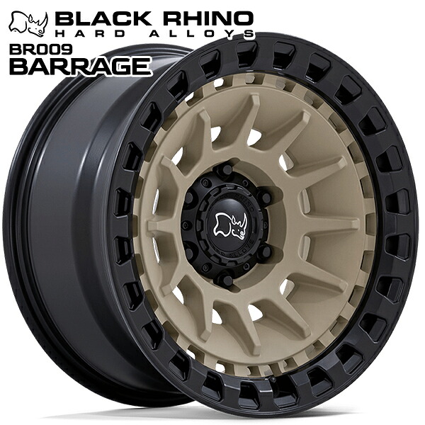 【17インチ 8.5J 5H127 -10】ブラックライノ BR009 BARRAGE バラージ DESERT SAND ON MATTE BLACK（デザートサンド オンマットブラック） アルミホイール単品 4本（1台分）送料無料