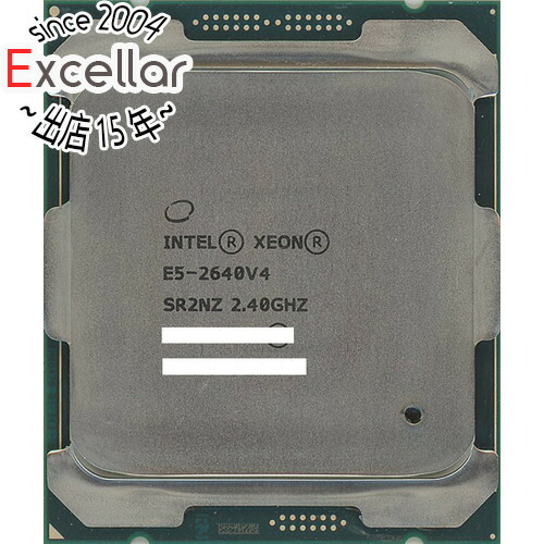 激安セール】 SR2NZ Xeon E5-2640 v4 2.4GHz 25M LGA2011-3
