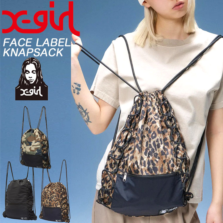 エックスガール ナップサック X-girl FACE LABEL KNAPSACK リュック 軽量 巾着 バッグ おしゃれ 大人 旅行 レディース ブラック カモフラ ストリート ブランド 105262053001