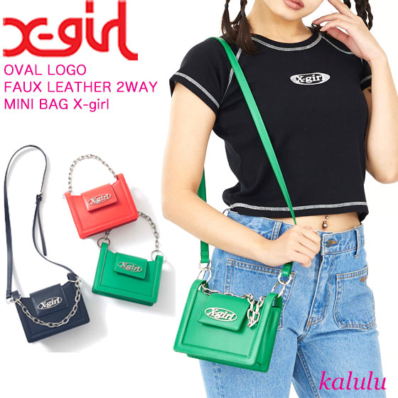 エックス御嬢さん 御徒面子 ミニショルダーバッグ OVAL LOGO FAUX LEATHER 2WAY MINI BAG X-girl レディース うしろ帯  小さめ パウダーコンパクト ミニサイズ 軽さ 表どおり 御徒面子 ブランド名 曲がったがけ 御徒面子 成年者 軽さ 小さめ御徒面子 うしろ帯 旅するXgirl 105232053008