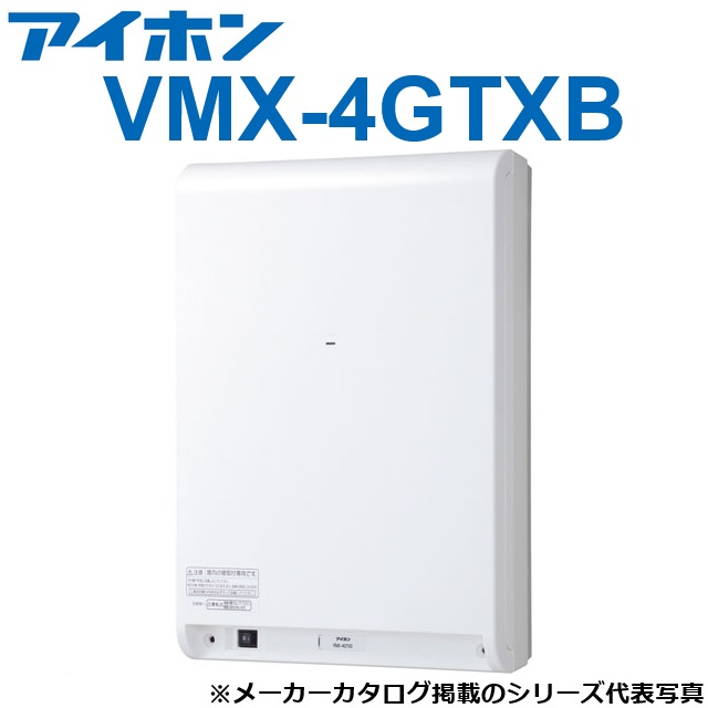アイホン VMX-4GTXB 棟別抑えつけるとり備える(500局・4取り合わせ) Σ