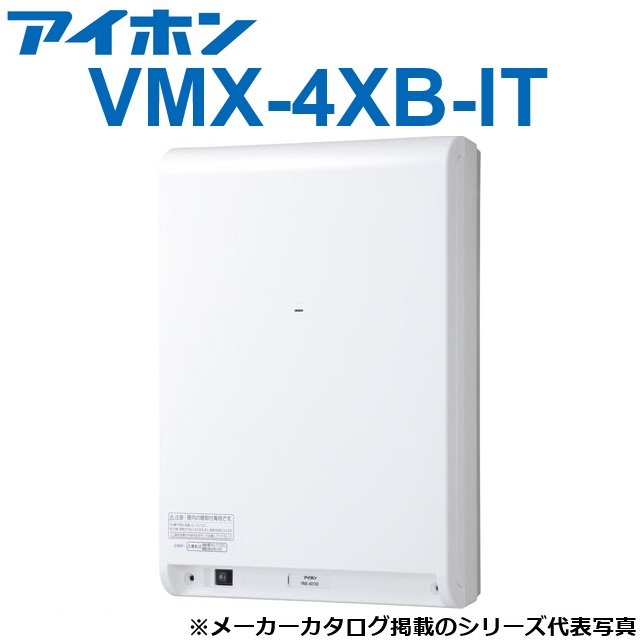 アイホン VMX-4XB-IT 抑えつけるとり備える(500局・4取り合わせ) Σ