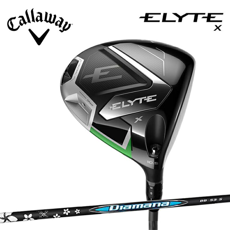 キャロウェイ ELYTE X ドライバー Diamana BB 53 メンズ エリート エックス DRIVER 日本正規品 2025年モデル
