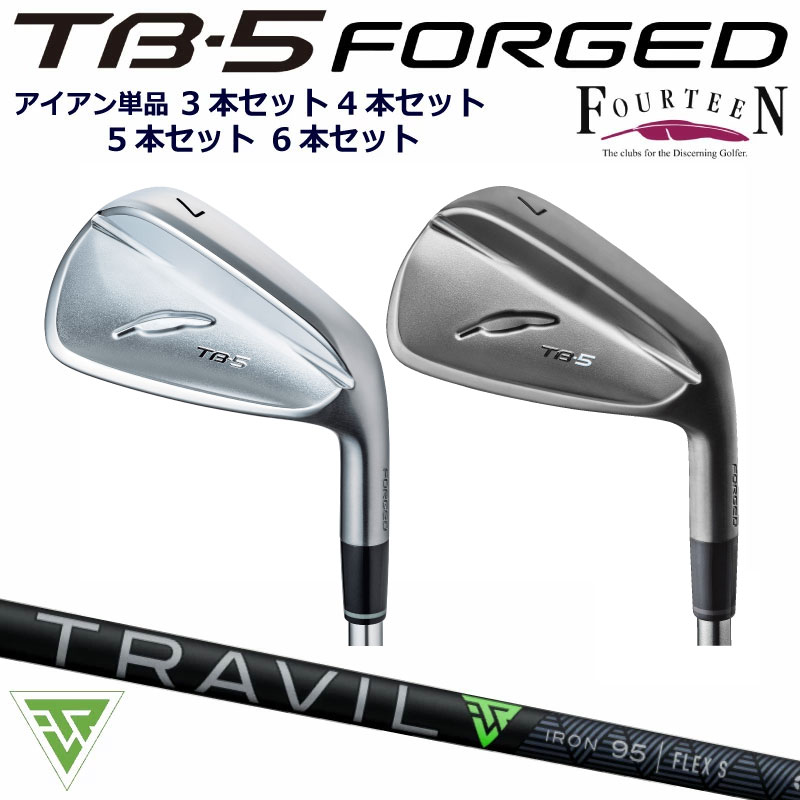 フォーティーン TB-5 アイアンセット 6本　N.SPRO 850GH装着 フォーティーン TB-5 アイアンセット 6本 N.SPRO 850GH装着