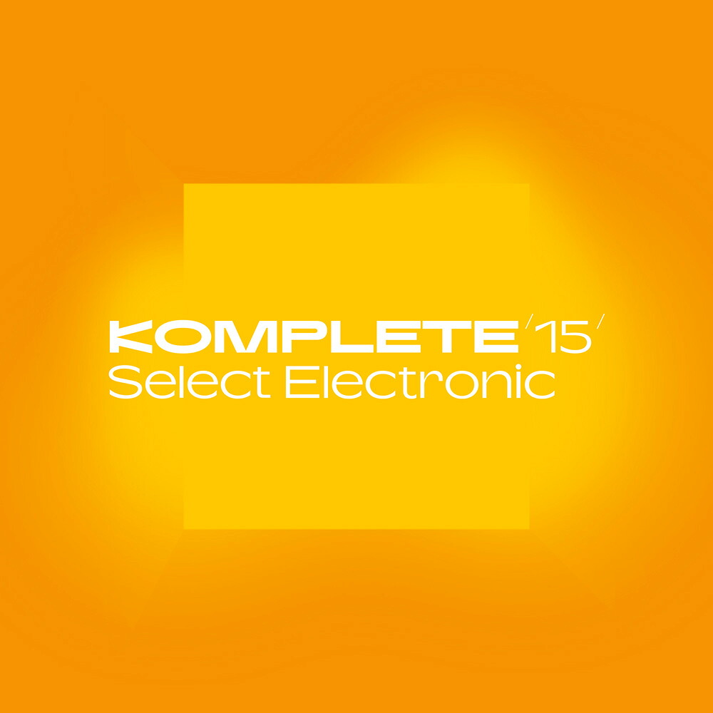 Native Instruments Komplete 15 Select Electronic 【ダウンロード版 / メール納品】