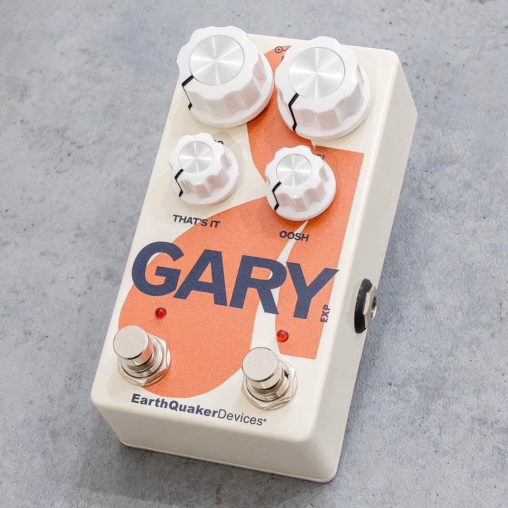 EarthQuaker Devices Gary 【オートマチックパルスモジュレーションファズ オーバードライブ】 アースクエイカーデバイセス エフェクター
