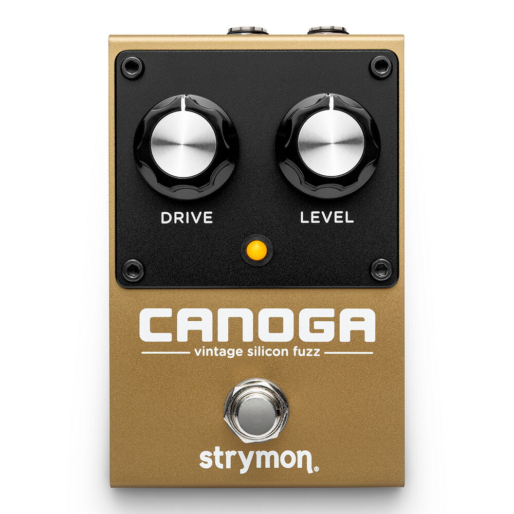 strymon CANOGA [vintage silicon fuzz] ストライモン エフェクター ファズ｜ミュージックランドKEY WEST