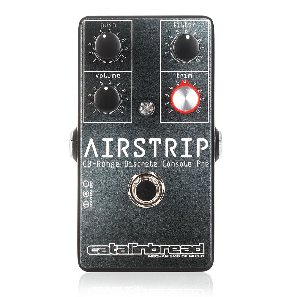 Catalinbread Airstrip カタリンブレッド コンソールプリアンプ エフェクター|ミュージックランドKEY WEST