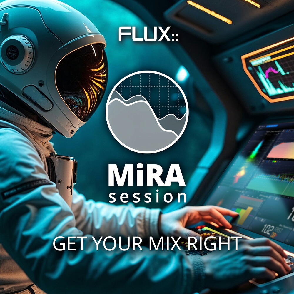Flux:: MiRA Session 【ダウンロード版/電子メイル納品】 パソコン・周辺機器-PCソフト