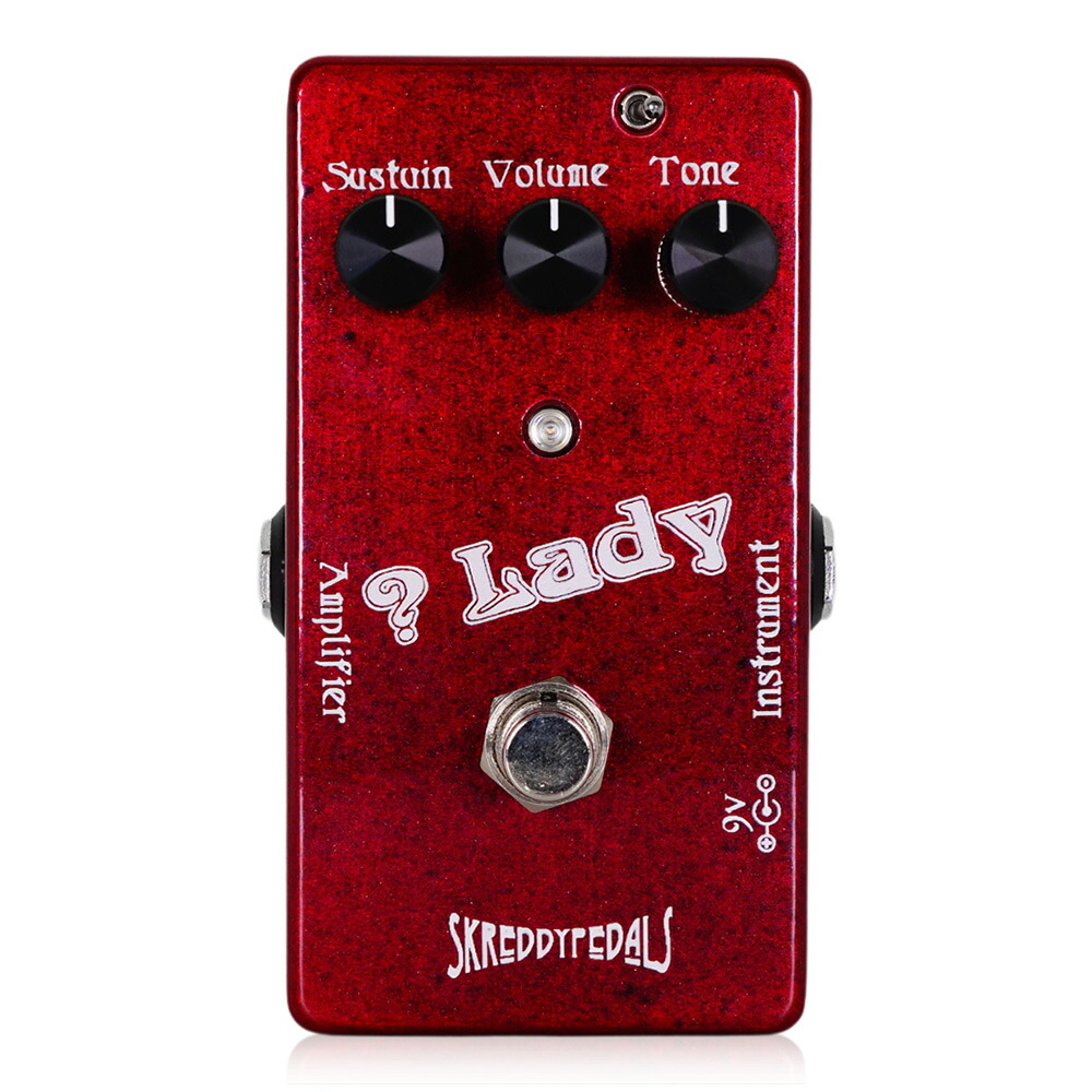 Skreddy Pedals ?Lady｜ミュージックランドKEY EAST