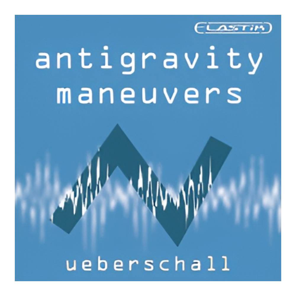 UEBERSCHALL ANTIGRAVITY MANEUVERS / ELASTIK [メール納品]｜ミュージックランドKEY EAST