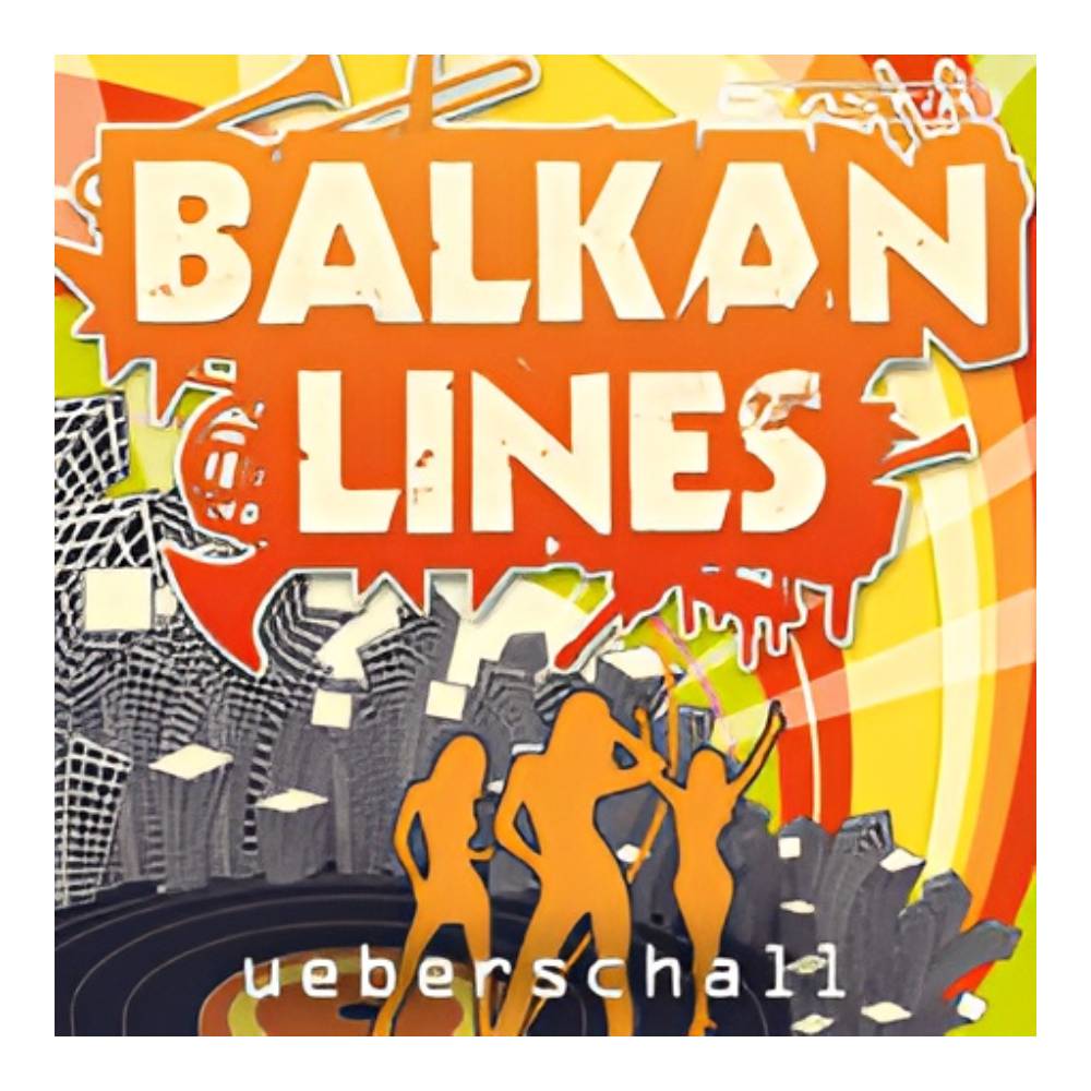 UEBERSCHALL BALKAN LINES / ELASTIK [メール納品]｜ミュージックランドKEY EAST