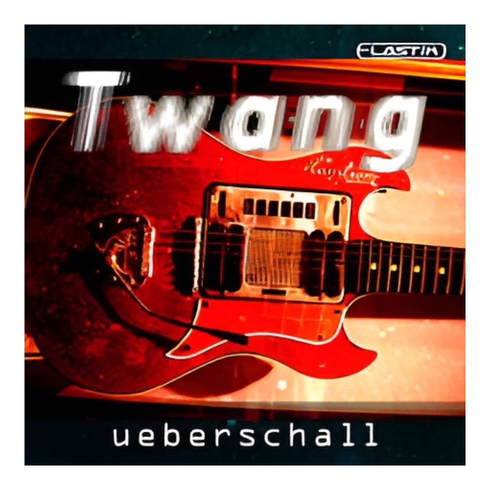 UEBERSCHALL TWANG / ELASTIK [メール納品]｜ミュージックランドKEY EAST
