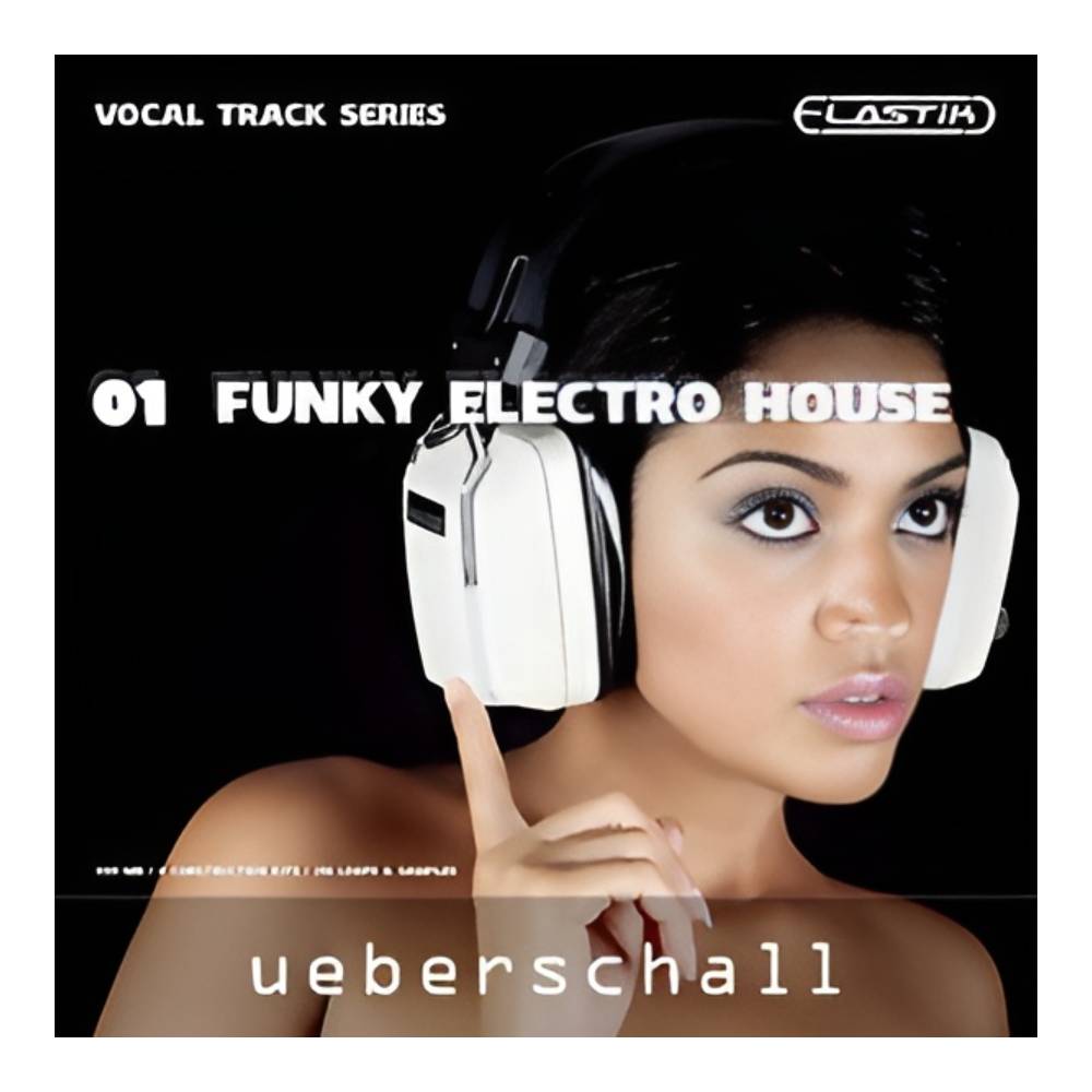 UEBERSCHALL FUNKY ELECTRO HOUSE / ELASTIK [メール納品]｜ミュージックランドKEY EAST