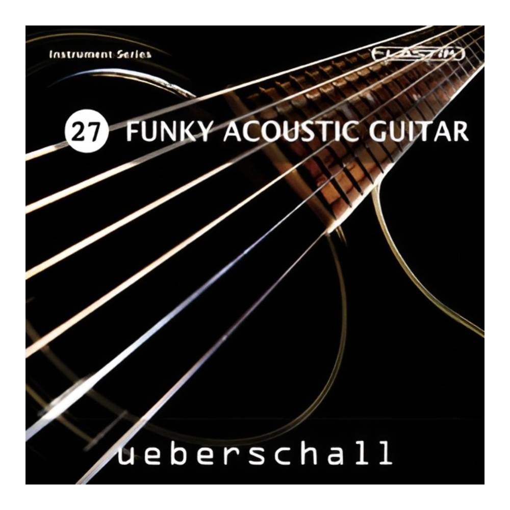 UEBERSCHALL FUNKY ACOUSTIC GUITAR / ELASTIK [メール納品]｜ミュージックランドKEY EAST