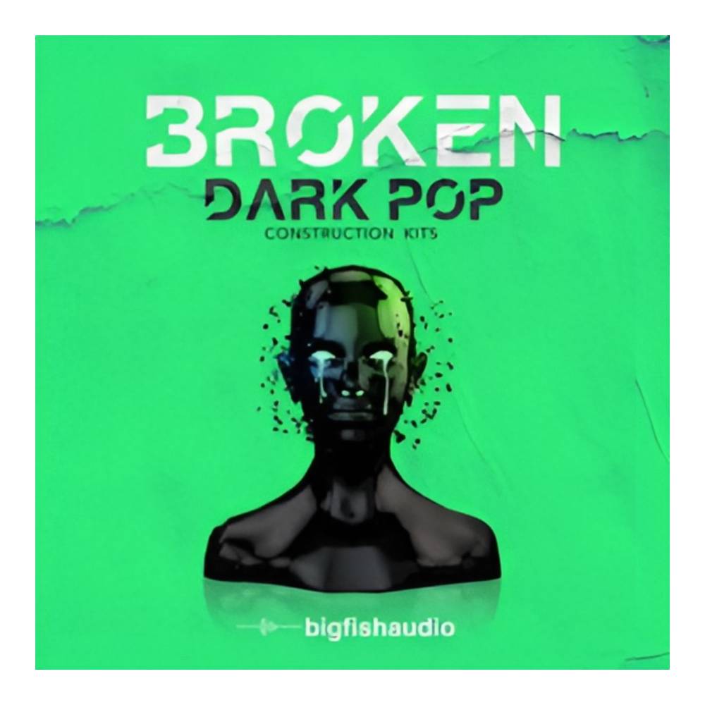 BIG FISH AUDIO BROKEN - DARK POP CONSTRUCTION KITS [メール納品]｜ミュージックランドKEY EAST