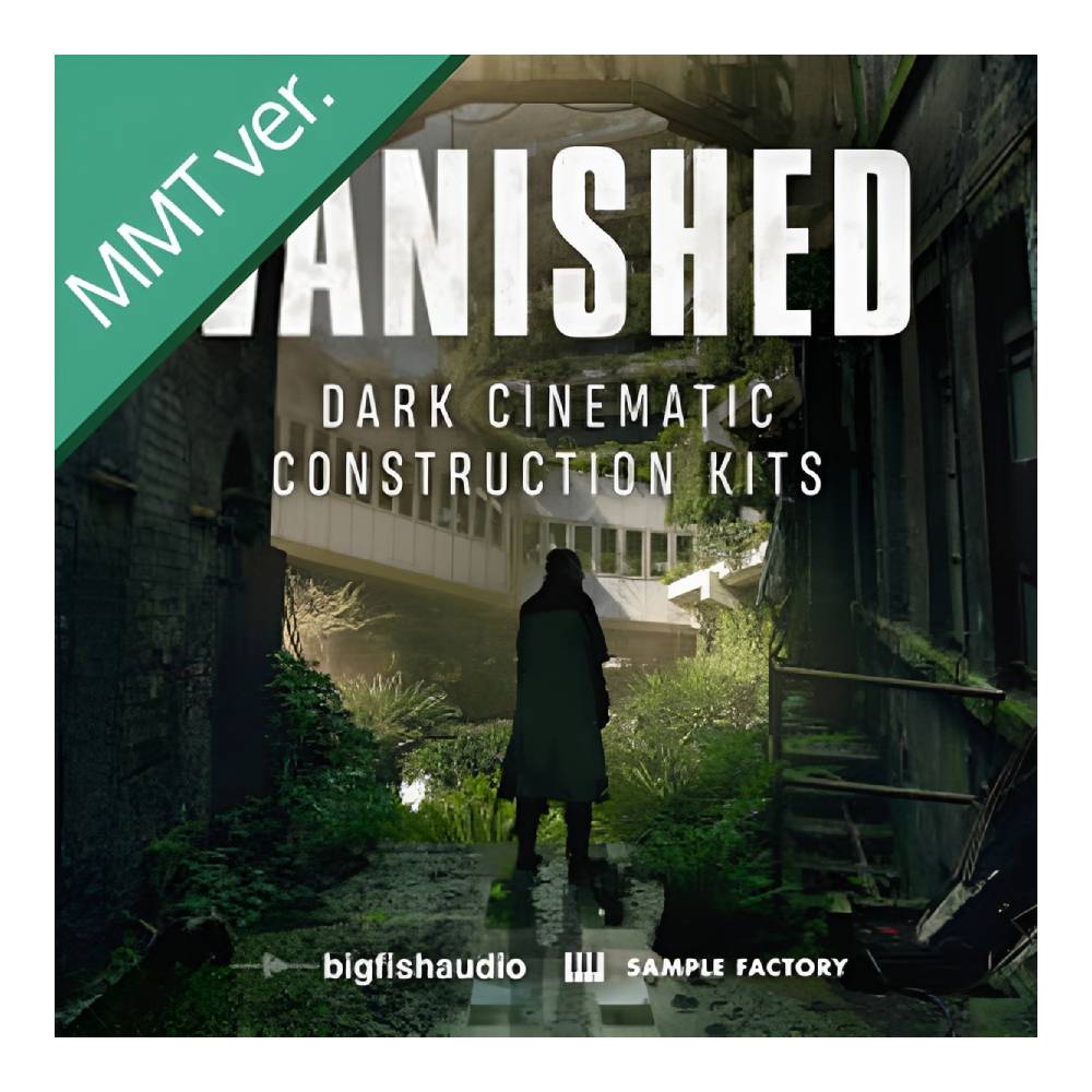 BIG FISH AUDIO VANISHED - DARK CINEMATIC CONSTRUCTION KITS MMT [メール納品]｜ミュージックランドKEY EAST