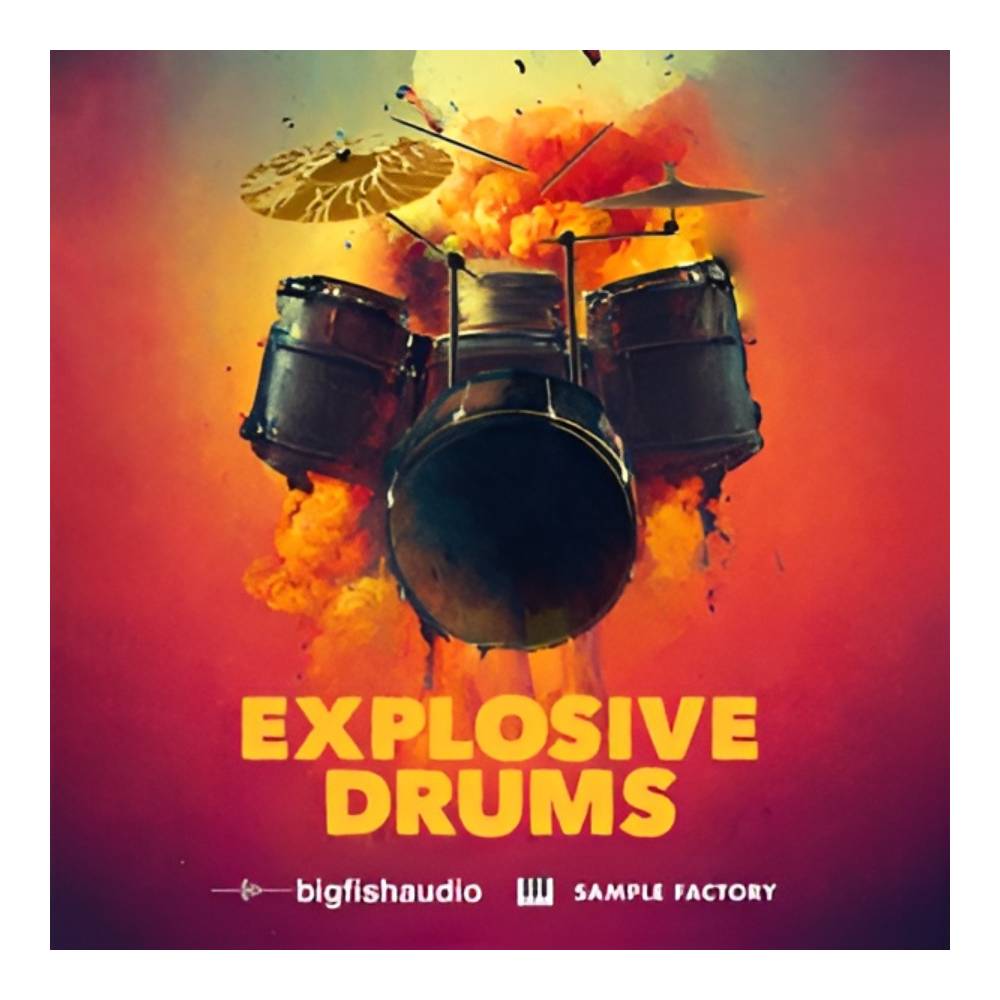 BIG FISH AUDIO EXPLOSIVE DRUMS [メール納品]｜ミュージックランドKEY EAST