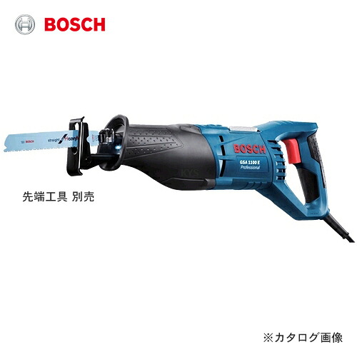 ボッシュ BOSCH GSA1100E セーバーソー｜工具屋「まいど！」