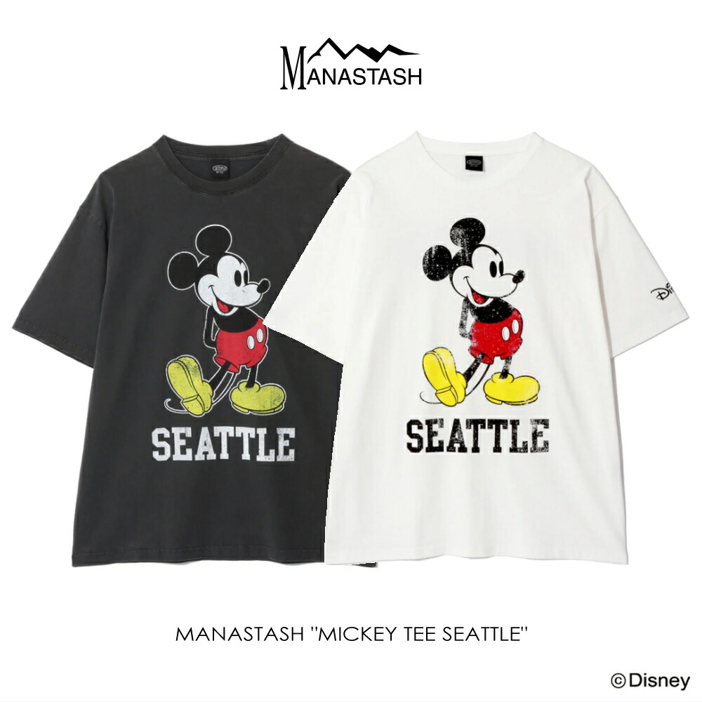 ４月限定！最大全額ポイント還元※要エントリー マナスタッシュ MANASTASH ミッキー ティー シアトル MICKEY TEE SEATTLE ブラック ホワイト 792-5234010 010 030【GJOM】 7,029円