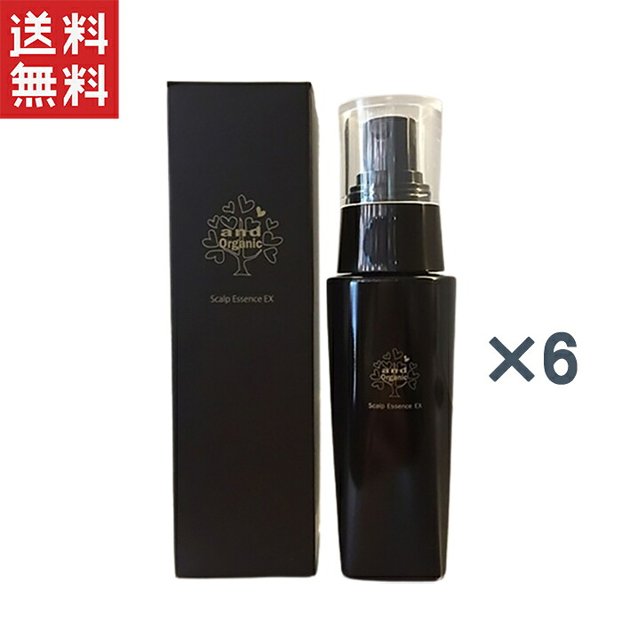 送料無料 and organic アンドオーガニック スカルプエッセンス&times;6本 ex scalp essence 50ml｜ヤマサキオンラインストア