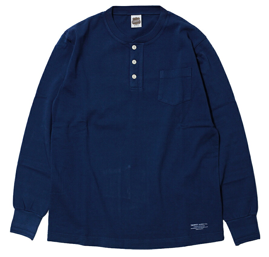 TROPHY CLOTHING [-OD HENLEY L/S TEE- Indigo size.36,38,40,42]｜KNOCK 店