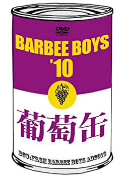 【中古】葡萄缶 BARBEE BOYS'10 [DVD]｜お取り寄せ本舗 KOBACO