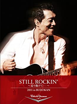 【中古】(未使用･未開封品)STILL ROCKIN' ?走り抜けて・・・? 2011 in BUDOKAN [DVD]｜お取り寄せ本舗 KOBACO