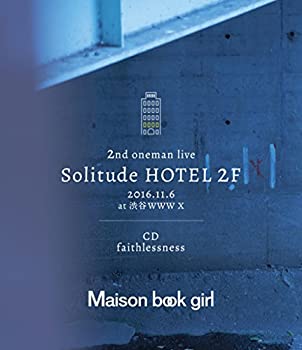 【中古】(未使用･未開封品)Solitude HOTEL 2F+faithlessness [Blu-ray] Maison book girl｜お取り寄せ本舗 KOBACO