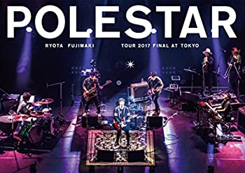 【中古】(未使用･未開封品)藤巻亮太 Polestar Tour 2017 Final at Tokyo [DVD]