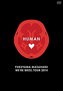 【中古】(未使用・未開封品)FUKUYAMA MASAHARU WE'RE BROS. TOUR 2014 HUMAN【DVD通常盤】(2枚組)|お取り寄せ本舗 KOBACO